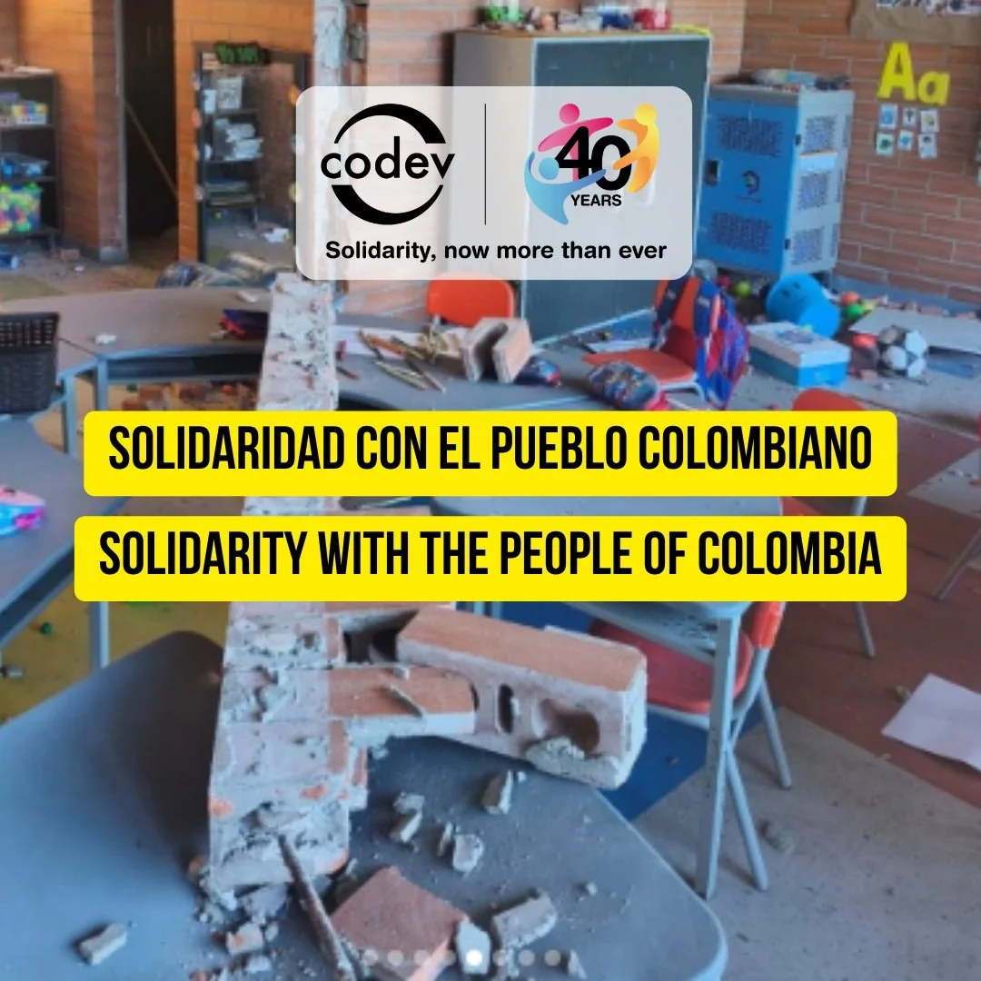 CoDev expresa su solidaridad con el pueblo colombiano y acompa&ntilde;a a sus socios FECODE, Nomadesc y Sintracuavalle, en estos d&iacute;as tan dif&iacute;ciles. Felicitamos la solidaridad demostrada por el pueblo con todos los damnificados, son un 