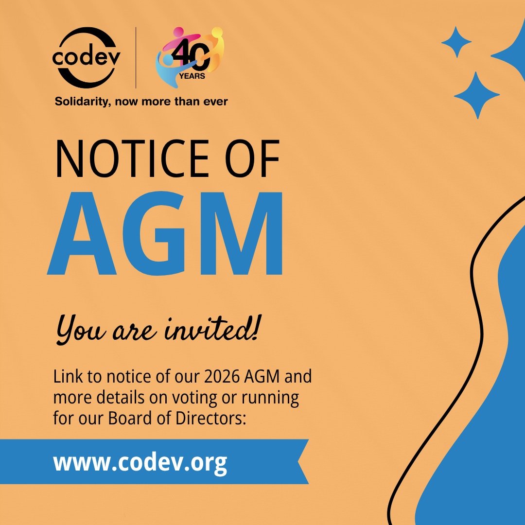 The CoDevelopment Canada Association annual general meeting is all set for September 16. If you are interested in joining the CoDev Board of Directors, go to our home page for a link to more information about eligibility and requirements, and complet