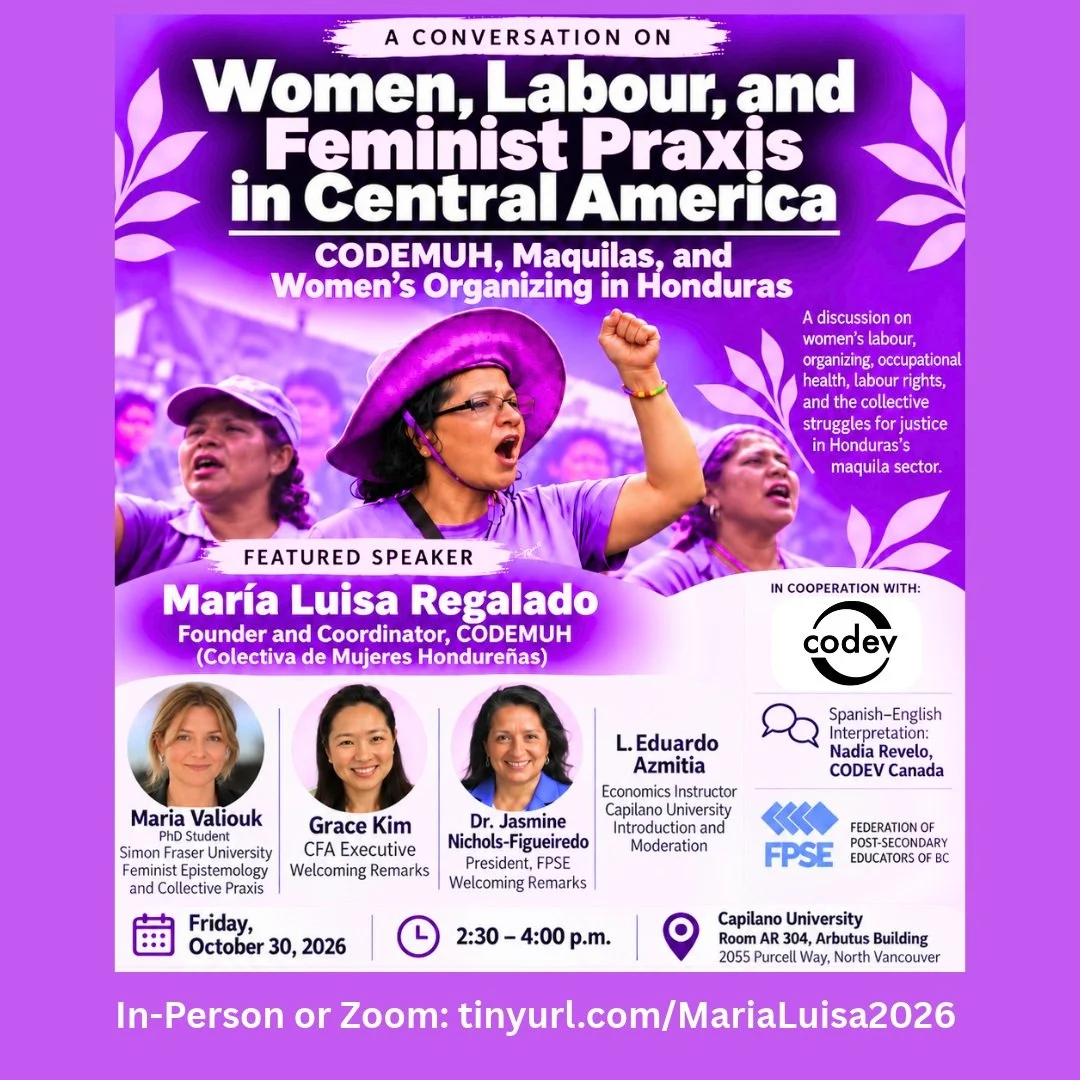 Join us for an international conversation on women&rsquo;s labour, feminist praxis, and collective struggles for justice in Central America.

Mar&iacute;a Luisa Regalado, founder and coordinator of the Colectiva de Mujeres Hondure&ntilde;as (CODEMUH)