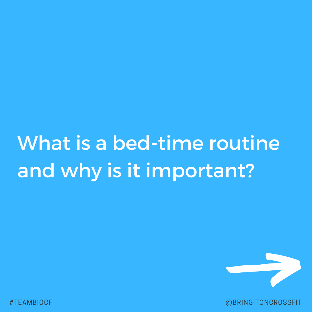 What is a bed-time routine and why is it important?&nbsp;