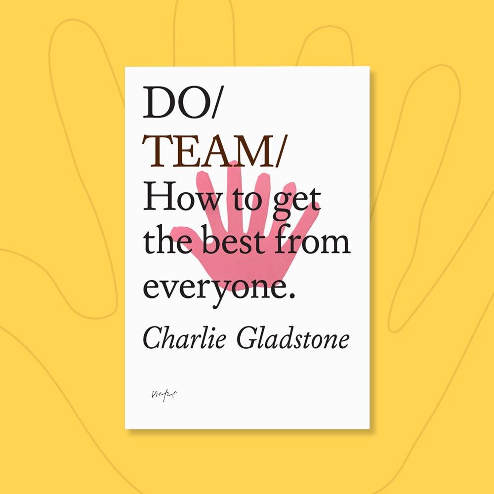 DO Team: How To Get The Best From Everyone