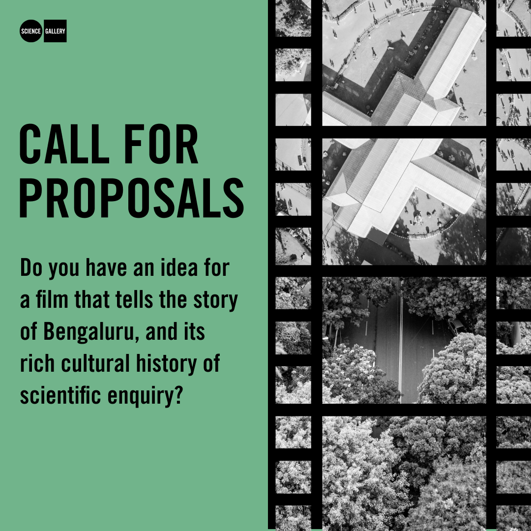 WORK WITH US: OPEN CALLS — Science Gallery Bengaluru