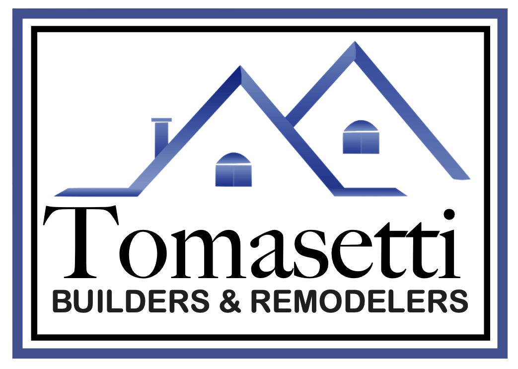 Tomasetti Builders &amp; Remodelers