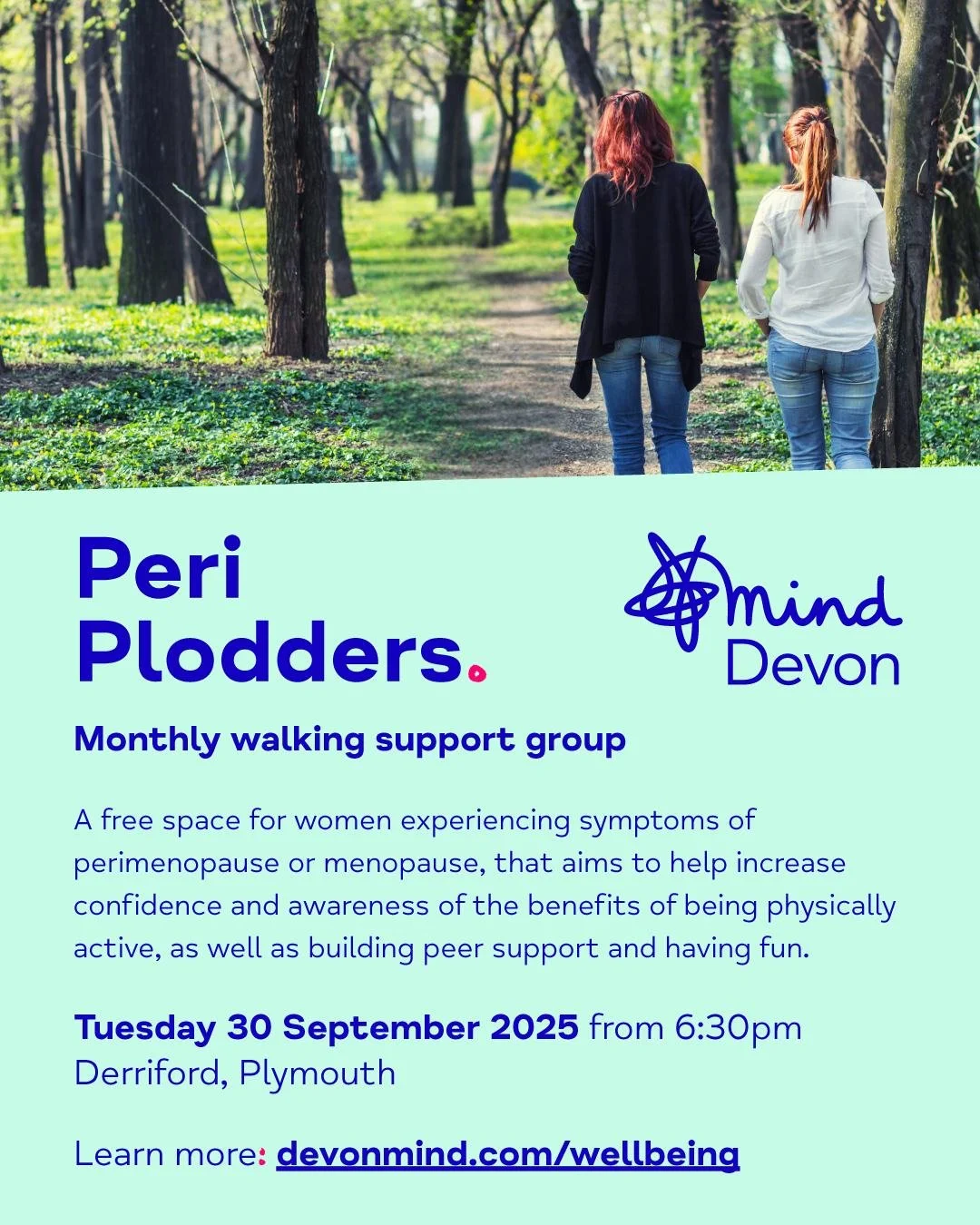 👟 𝗣𝗲𝗿𝗶 𝗣𝗹𝗼𝗱𝗱𝗲𝗿𝘀, monthly walking support group &mdash;  Tuesday 30 September 2025 at 6:30pm

Our free group is for anyone impacted by #Perimenopause or #Menopause and aims to help increase confidence and awareness of the benefits of bein