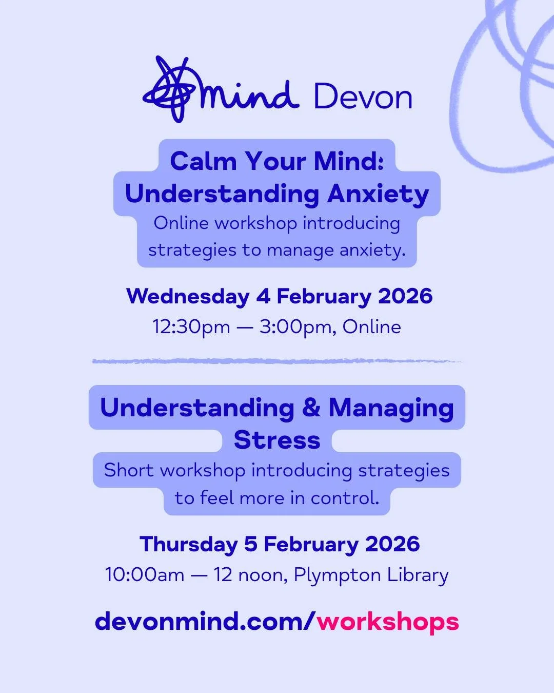 We still have places available on our two #Workshops taking place early next month!

𝗖𝗮𝗹𝗺 𝗬𝗼𝘂𝗿 𝗠𝗶𝗻𝗱: 𝗨𝗻𝗱𝗲𝗿𝘀𝘁𝗮𝗻𝗱𝗶𝗻𝗴 𝗔𝗻𝘅𝗶𝗲𝘁𝘆, https://loom.ly/NVeLAXU
Wednesday 4 February 2026, 12:30pm &mdash; 3:00pm, Online

The worksho