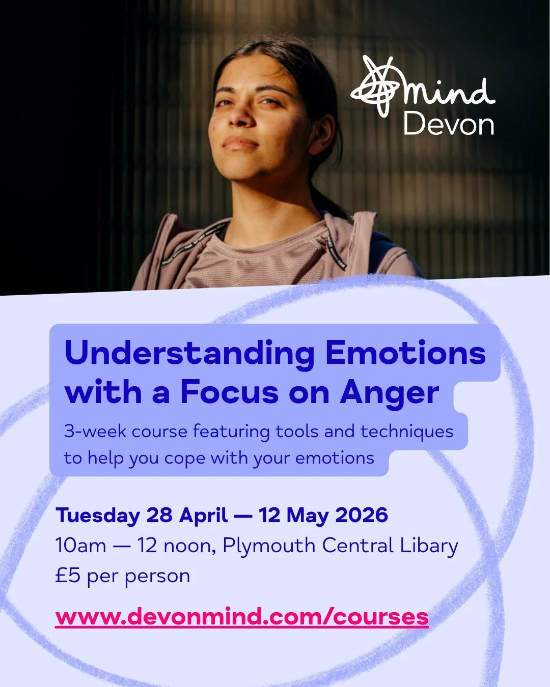 The next date for our popular 3-week, 𝗨𝗻𝗱𝗲𝗿𝘀𝘁𝗮𝗻𝗱𝗶𝗻𝗴 𝗘𝗺𝗼𝘁𝗶𝗼𝗻𝘀 𝘄𝗶𝘁𝗵 𝗮 𝗙𝗼𝗰𝘂𝘀 𝗼𝗻 𝗔𝗻𝗴𝗲𝗿 course, that aims to help provide awareness and knowledge of our emotion is available to sign up now.

📆 Tuesday 28 April &mdash