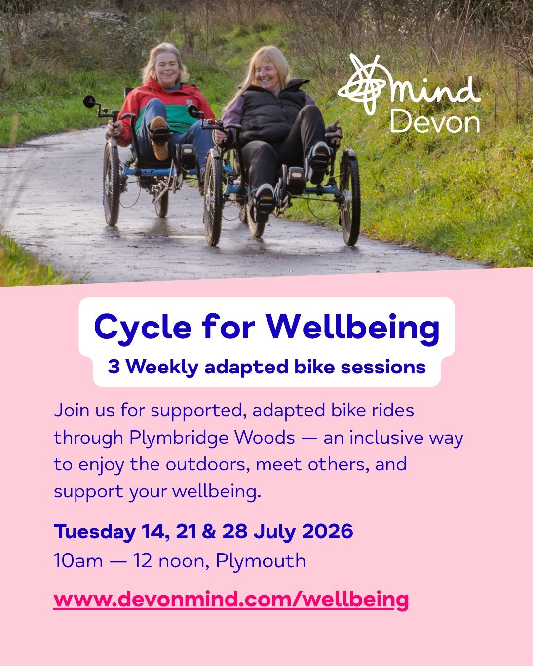 There are still places available on our latest wellbeing activity!

𝗖𝘆𝗰𝗹𝗲 𝗳𝗼𝗿 𝗪𝗲𝗹𝗹𝗯𝗲𝗶𝗻𝗴 &mdash; 3 Weekly adapted bike sessions in Plymbridge Woods 🌳

Join us for a series of supported, adapted bike rides through the beautiful surrou