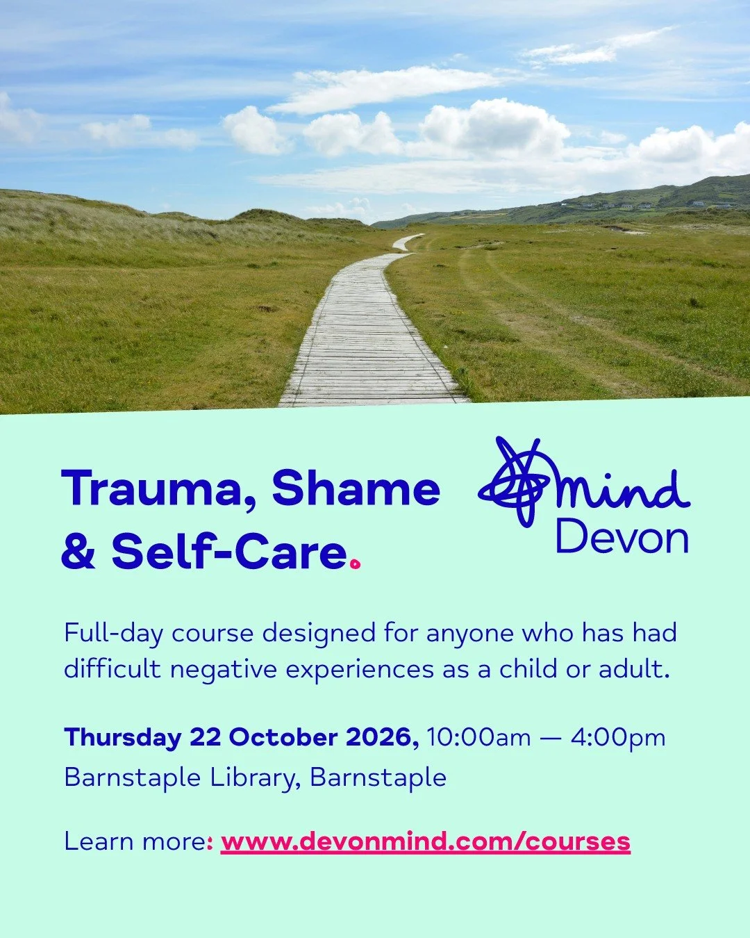 We're pleased to announce a new date for our popular full-day course, 𝗧𝗿𝗮𝘂𝗺𝗮, 𝗦𝗵𝗮𝗺𝗲 &amp; 𝗦𝗲𝗹𝗳-𝗖𝗮𝗿𝗲, taking place in #NorthDevon.

📆 Thursday 22 October 2026
⏰ 10:00am &mdash; 4:00pm
🗺️ Barnstaple Library, #Barnstaple

This full-