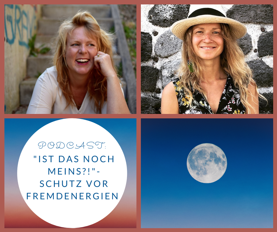 PODCAST: "Ist das noch meins?!"- Schutz vor Fremdenergien 