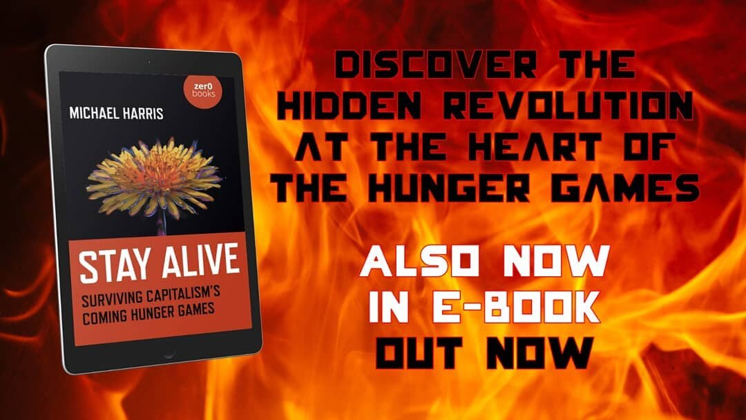 Discover the hidden revolution at the heart of #TheHungerGames. My new book, Stay Alive: Surviving Capitalism's Coming Hunger Games &ndash; about a generation that has no choice not to rebel &ndash; out now in paperback and e-book:
https://drmichaelj