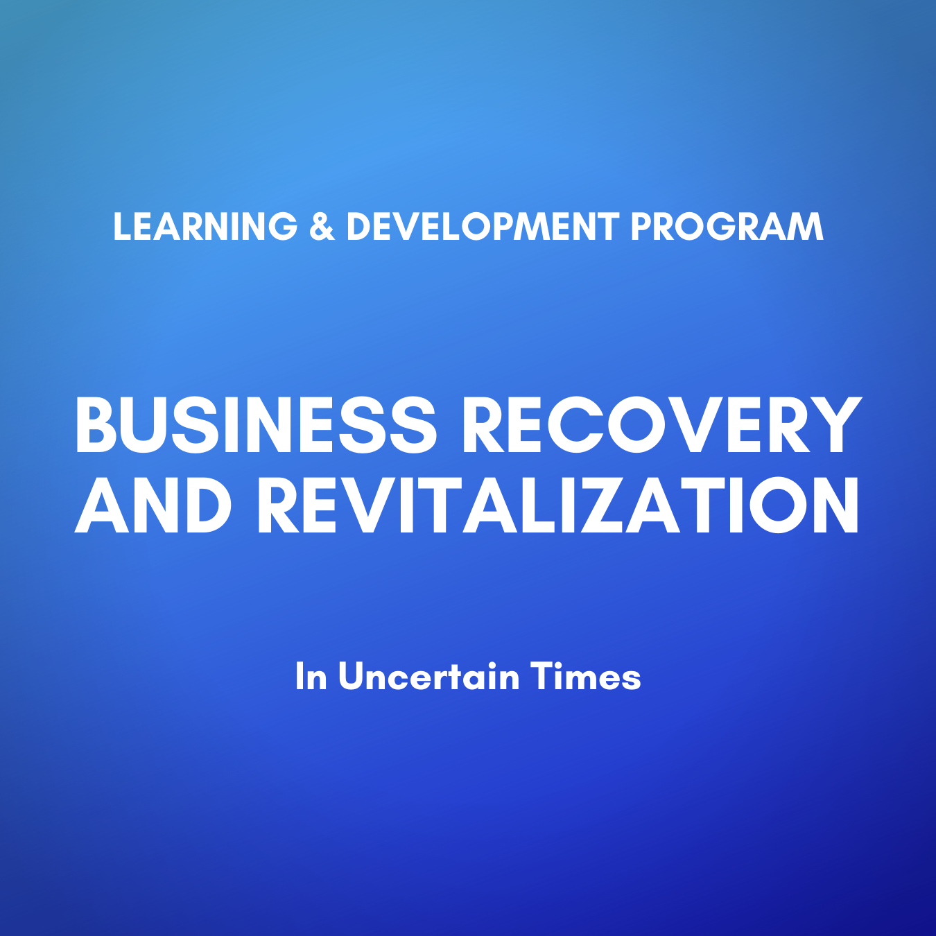 Business Recovery and Revitalization