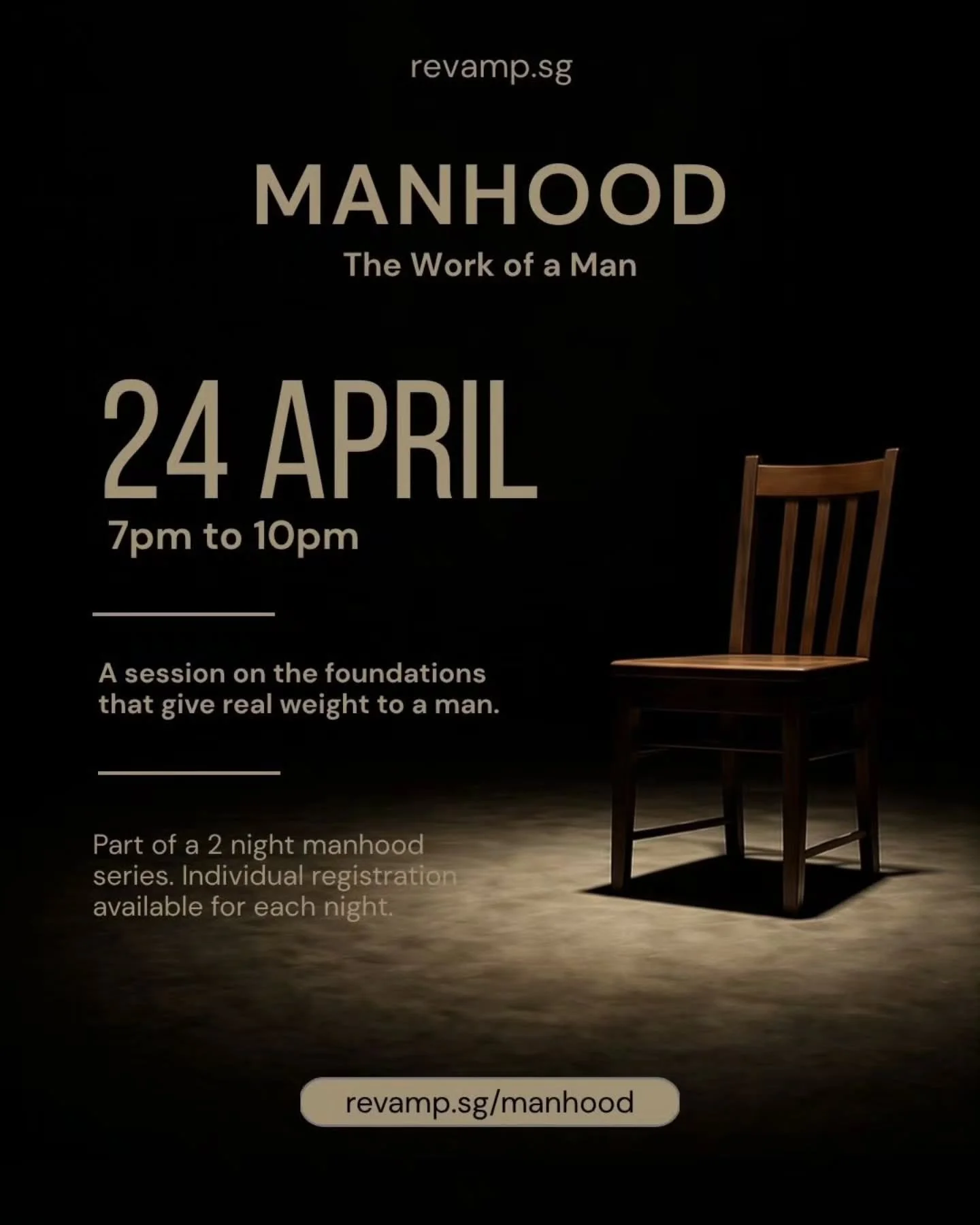 MANHOOD | The Work of a Man

A 2 night manhood series on weight, character, responsibility, and the kind of man you are becoming.

24 April 2026
The foundations that give real weight to a man.

1 May 2026
The quiet code of manhood that reveals the ki