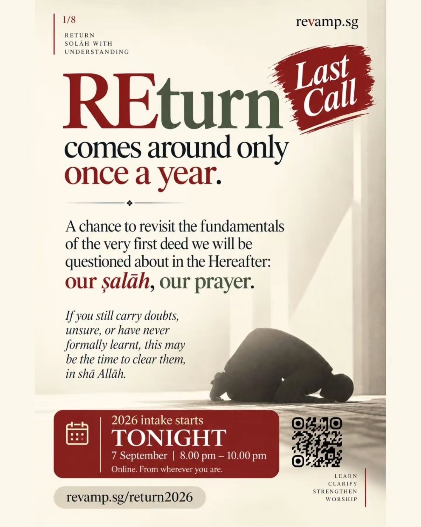 REturn starts tonight 7 Sept 2026 at 8pm. 
Last Call to register at revamp.sg/return2026