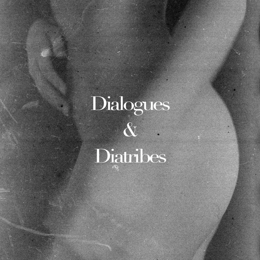 Dialogues &amp; Diatribes