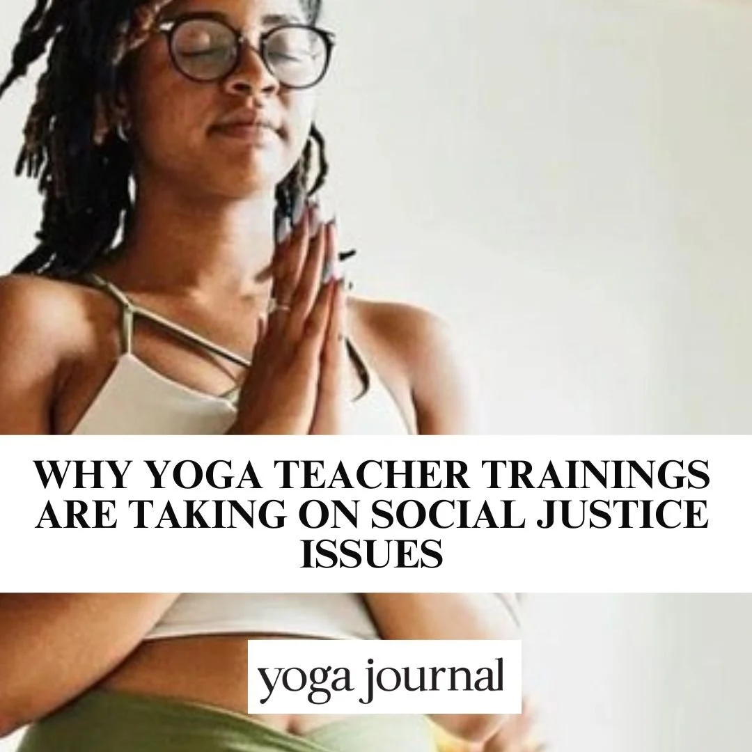 Why Yoga Teacher Trainings Are Taking on Social Justice Issues