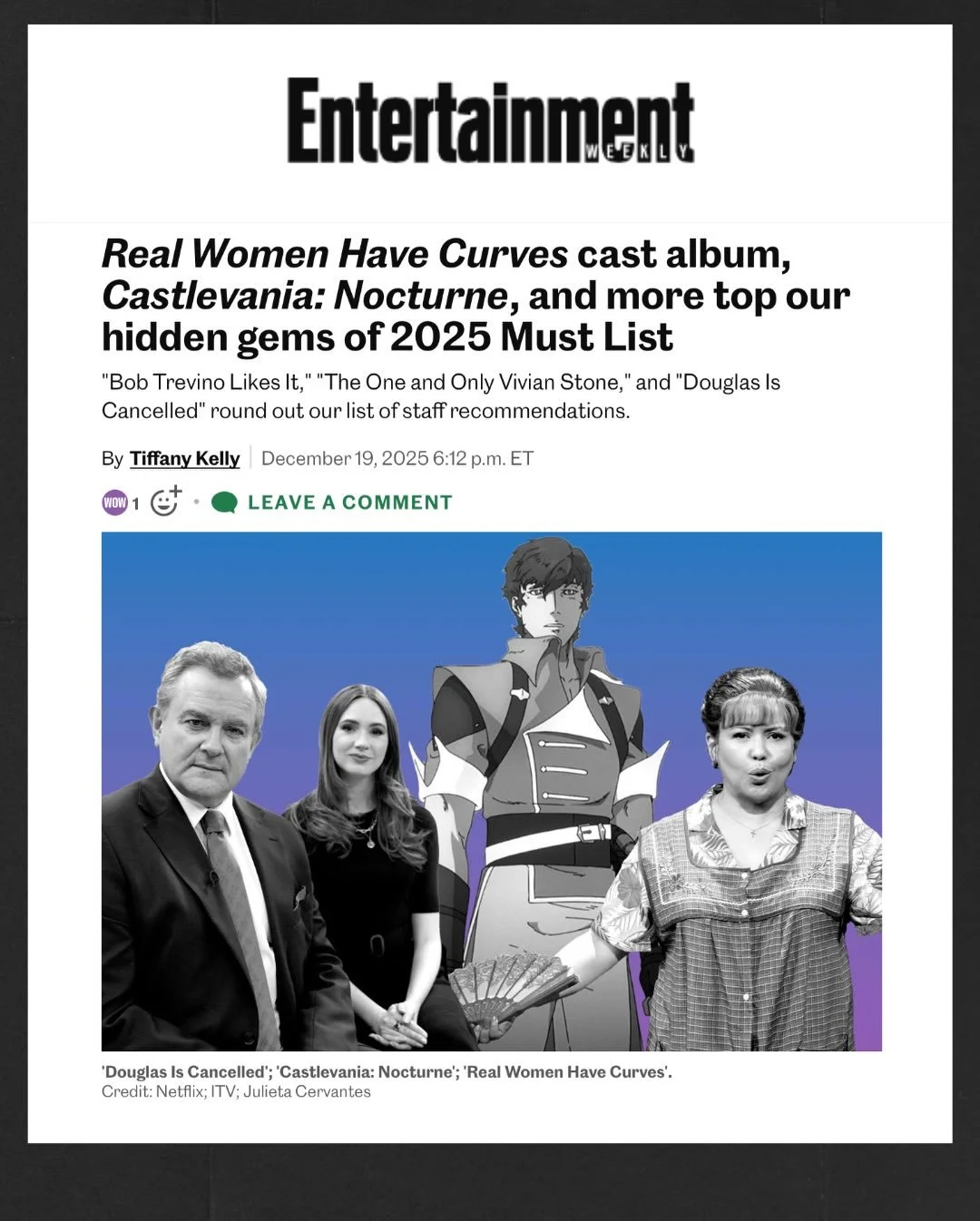 2025 RECAP, BEST OF:
Entertainment Weekly included the REAL WOMEN HAVE CURVES cast album among its hidden gems of 2025. A score that lives on.x