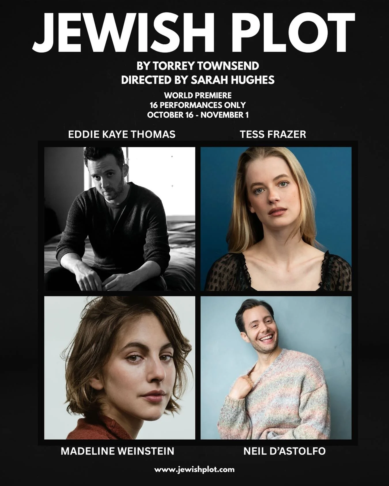 We&rsquo;re proud to announce the cast of JEWISH PLOT, a new meta-theatrical, dark satire play by Torrey Townsend, directed by Sarah Hughes and produced by Tony Award winner Lucas Katler, running at The Brick Theater (Brooklyn, NY) October 16&ndash;N