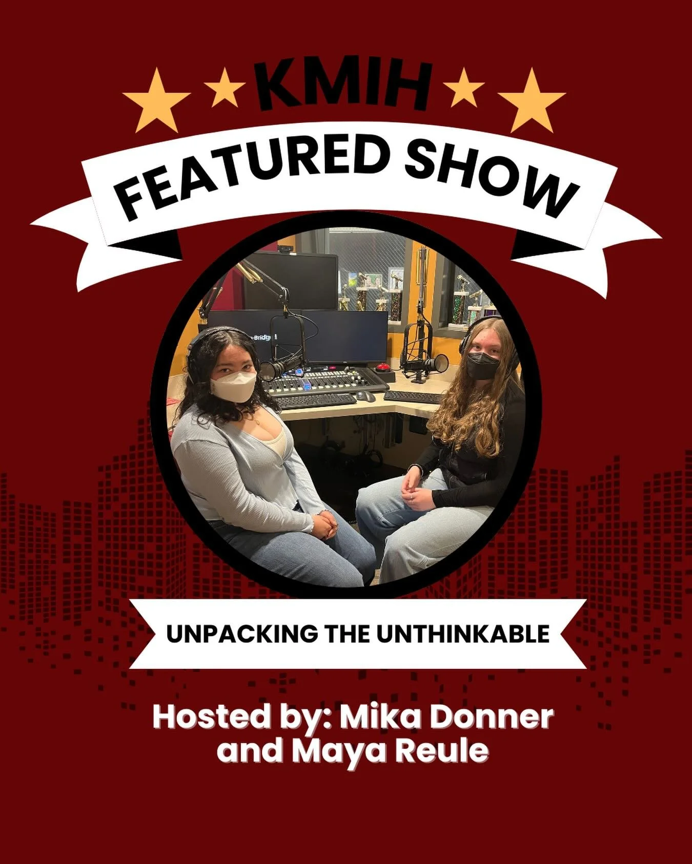 KMIH is home to some incredible student talent, and we&rsquo;re shining a light on one of our best: Unpacking the Unthinkable! This true crime podcast is hosted by Mika Donner and Maya Reule, and it is a must-listen! They combine deep research with c