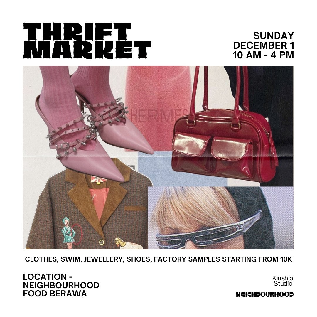 Neighbourhood x Kinship Studio Thrift Market

Sunday December 1, 10am - 4pm

Shop preloved items, factory samples &amp; styling pieces for one day only at Neighbourhood Berawa.

Payment by Cash Only, items starting from 10k 

If you are interested in