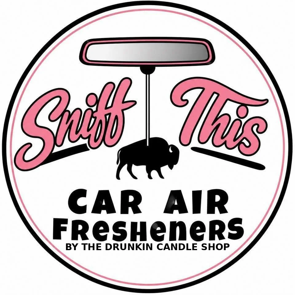 Sniff This Car Air Fresheners by The Drunkin Candle Shop