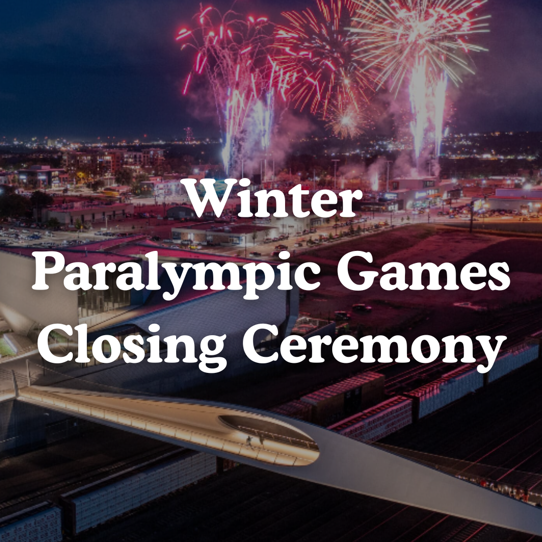 2026 Winter Paralympic Games Closing Ceremony