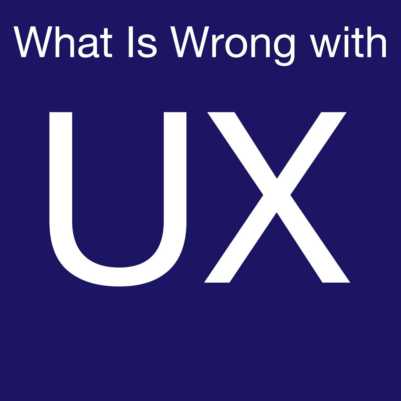 what-is-wrong-with-ux-laura-klein-CuH0-_wr1mp-NBQTDsWiOc-.1400x1400.jpg