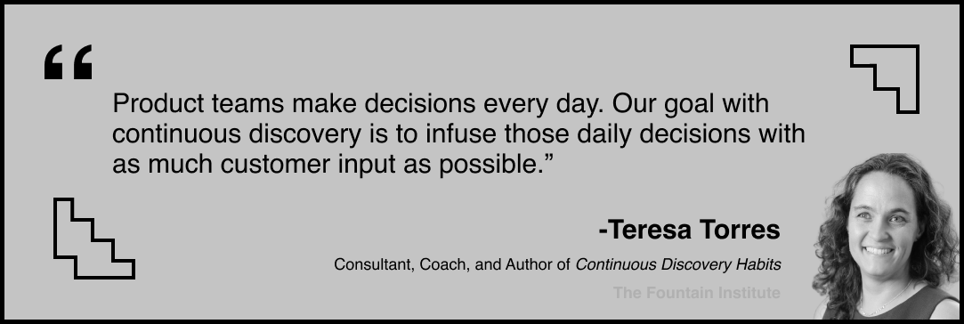 teresa torres quote on continuous discovery