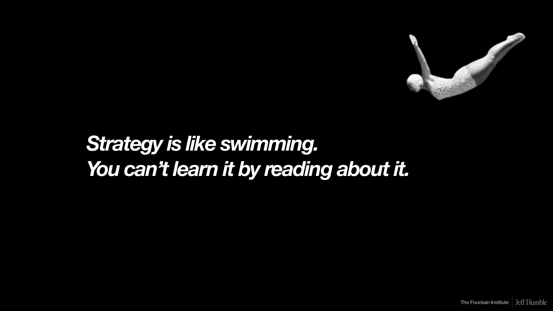 strategy is like swimming quote