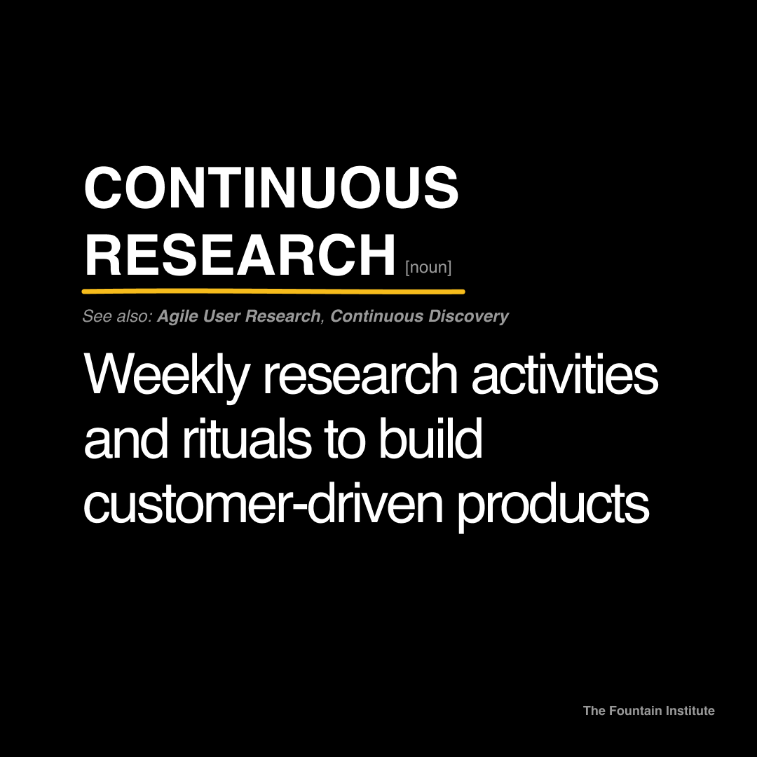 continuous research definition continuous discovery weekly ux research