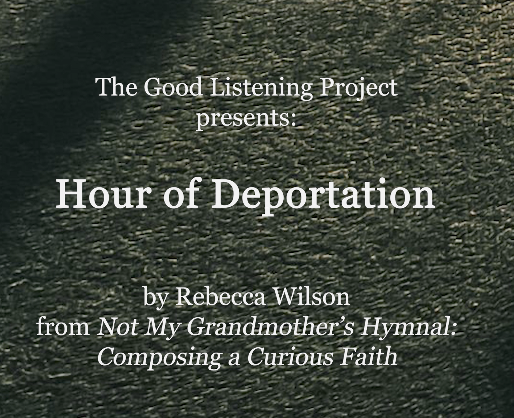 Hour of Deportation by Rebecca Wilson still of poem video.png