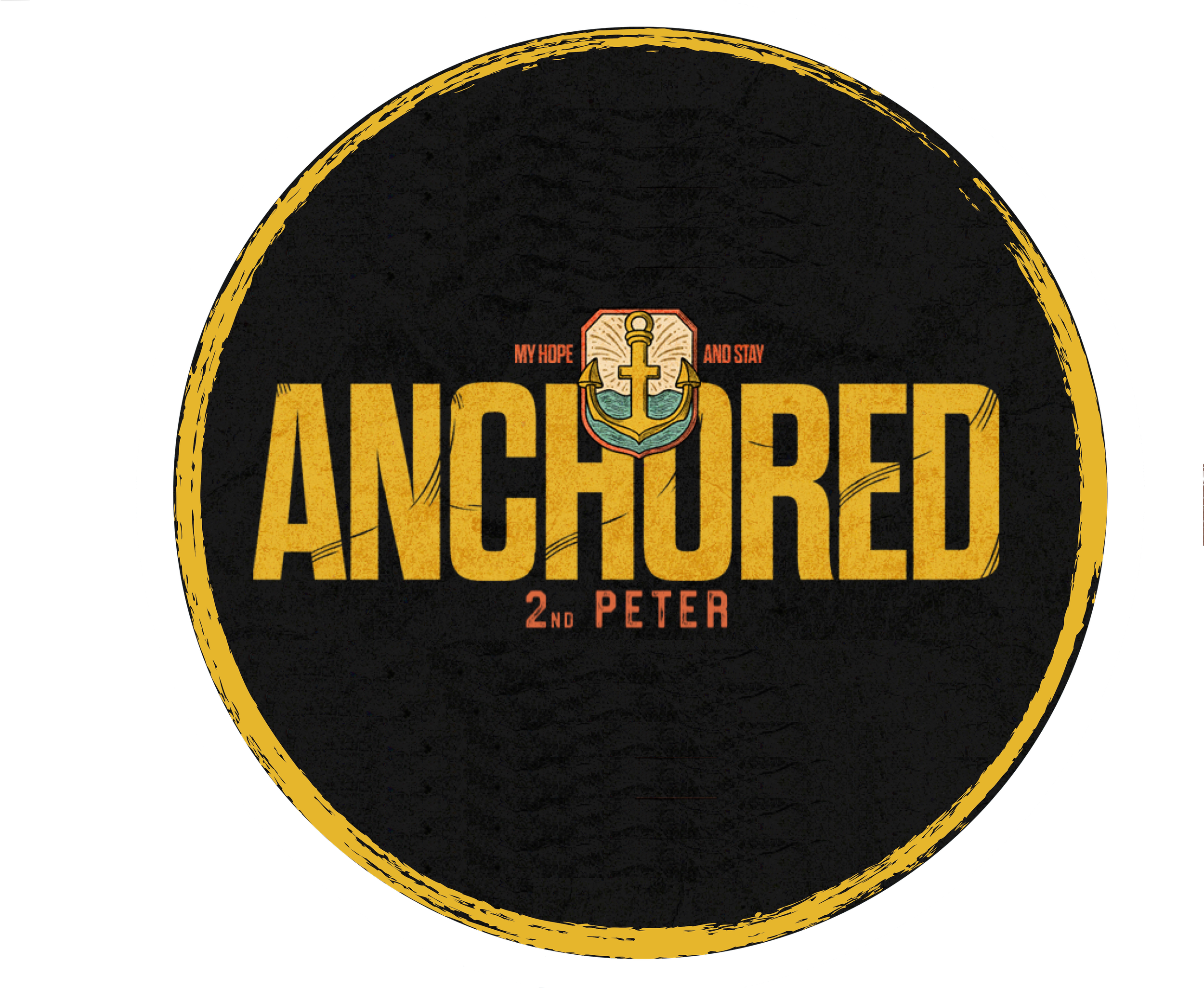 Anchored: 2 Peter 1:12-18