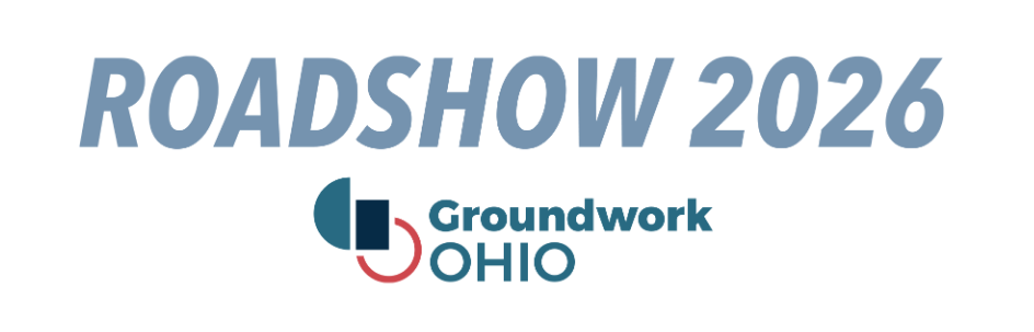 Groundwork Ohio Roadshow 2026 - Mahoning & Trumbull Counties