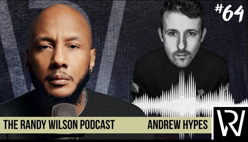 Episode 64:  Andrew Hypes