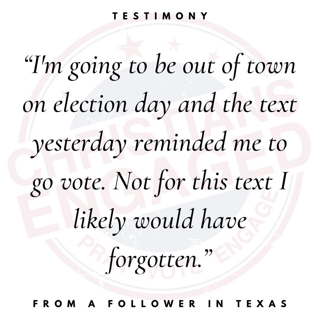 We are grateful for every person who has taken our Pledge to Pray, Vote, &amp; Engage. They are a vital part of the Christians Engaged community. Testimonies like this keep us working relentlessly for the future.