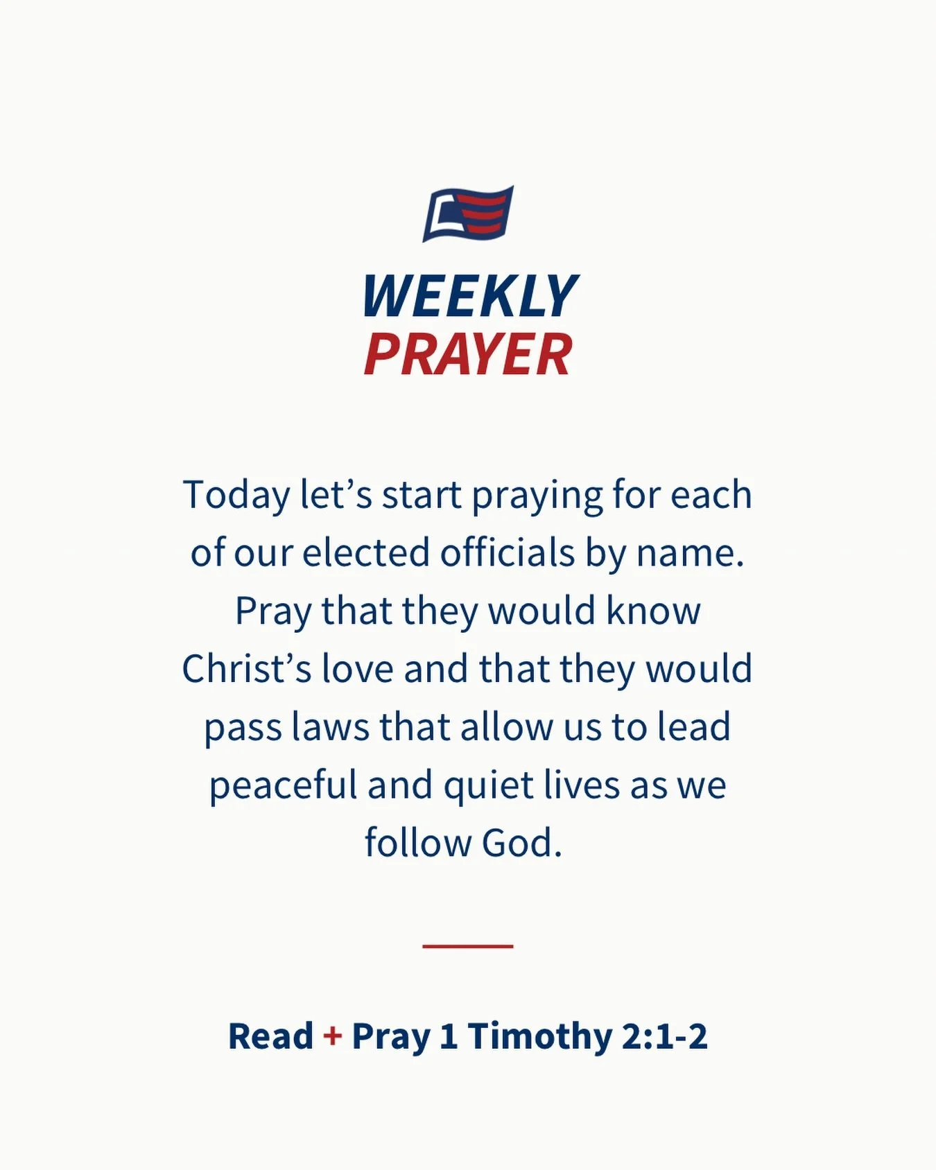 Join us in looking up your elected officials and praying for them by name.