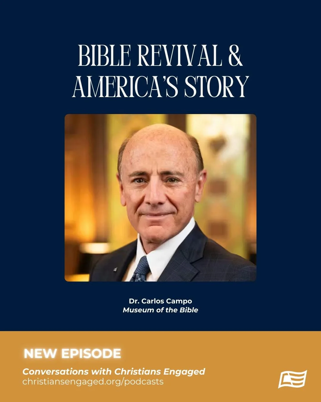 NEW EPISODE 🎙️

America&rsquo;s story cannot be told without the Bible.

In this episode of Conversations with Christians Engaged, @BunniPounds sits down with Dr. Carlos Campo, CEO of the Museum of the Bible (@museumofbible), to talk about Scripture