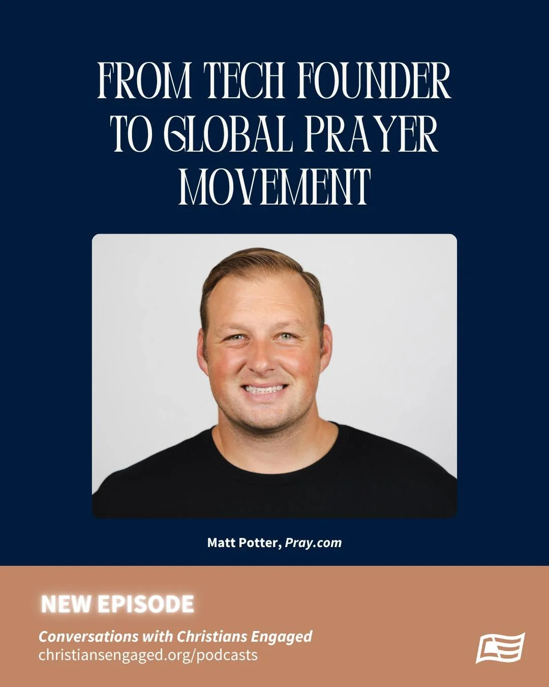From tech founder to a global prayer movement.

In this powerful episode of Conversations with Christians Engaged, Matt Potter from @pray shares how God used his story&mdash;and his skills&mdash;to reach millions through prayer and Scripture.
This is