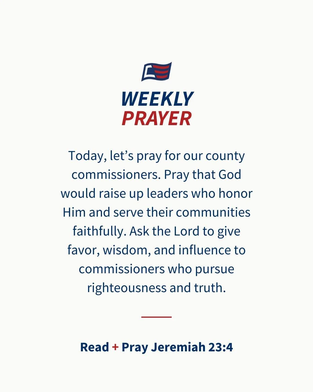 Stay faithful in prayer 🇺🇸

&ldquo;I will set up shepherds over them who will feed them.&rdquo; &mdash; Jeremiah 23:4

Pray for county commissioners who honor God and lead faithfully.

#PrayForAmerica #Leadership #ChristiansEngaged