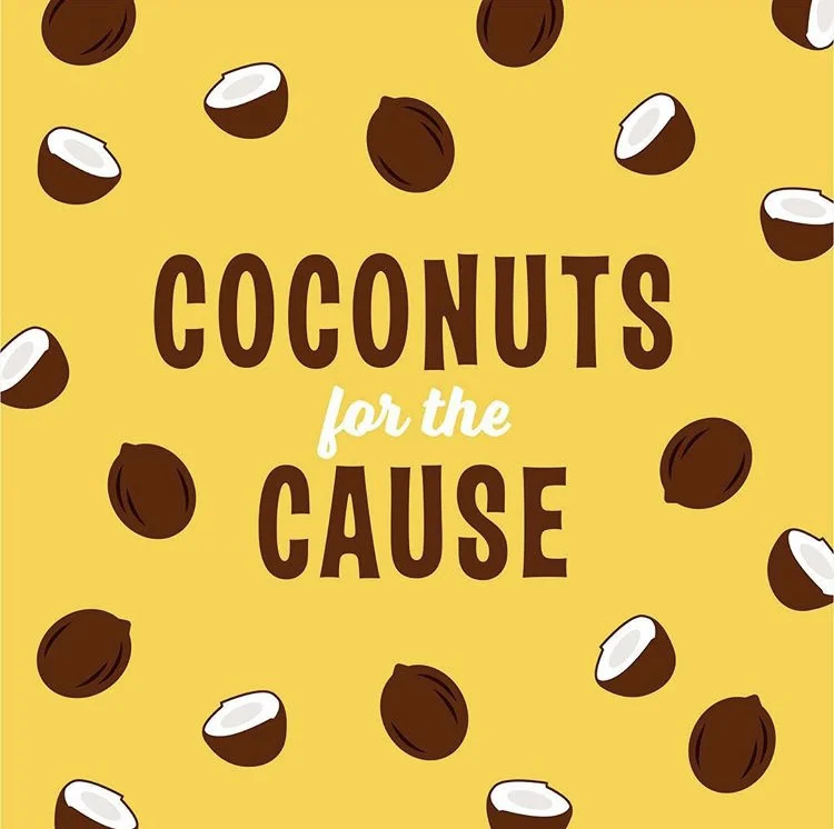 Coconuts for the Cause.jpg