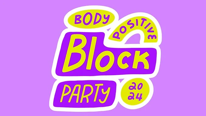 Body Positive Block Party