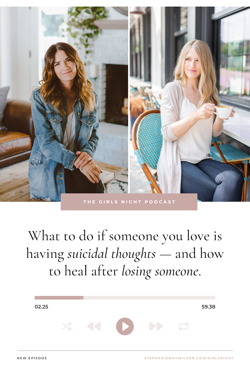 What to do if Someone you Love is Having Suicidal Thoughts — and How to ...