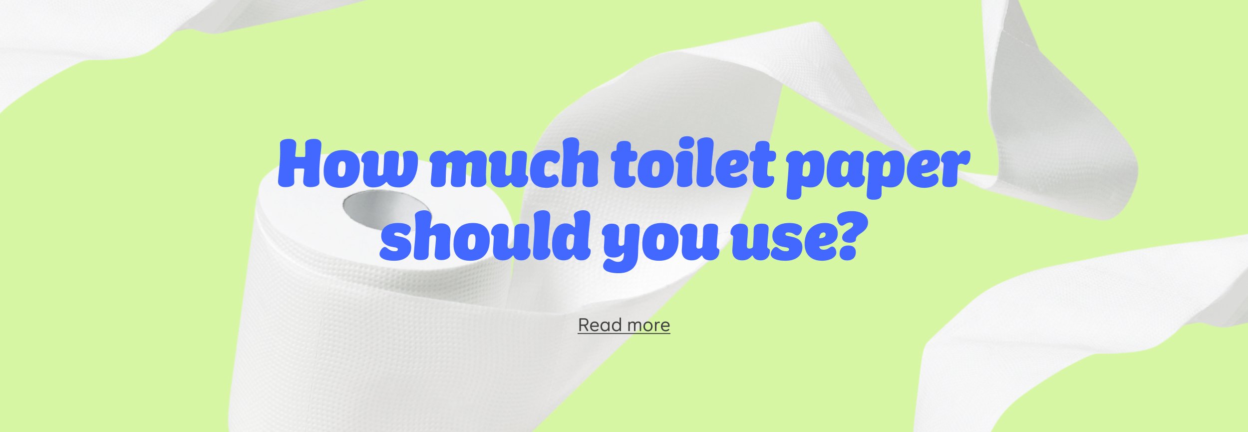 https://blog.whogivesacrap.org/home/goodnews/how-much-toilet-paper-should-i-use