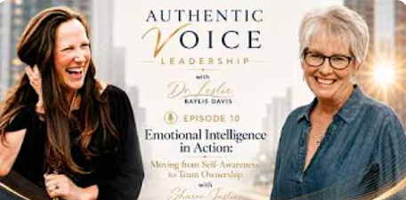 Emotional Intelligence in Action: Moving from Self-Awareness to Team Ownership with Sharon Justice