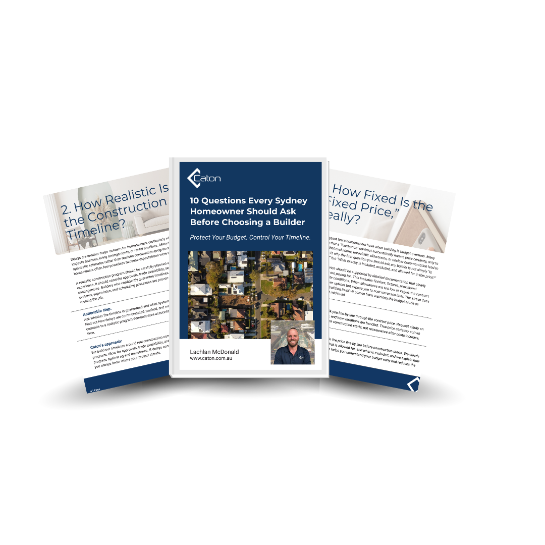 Caton Constructions ebook 10 Questions Every Sydney Homeowner Should Ask Before Choosing a Builder