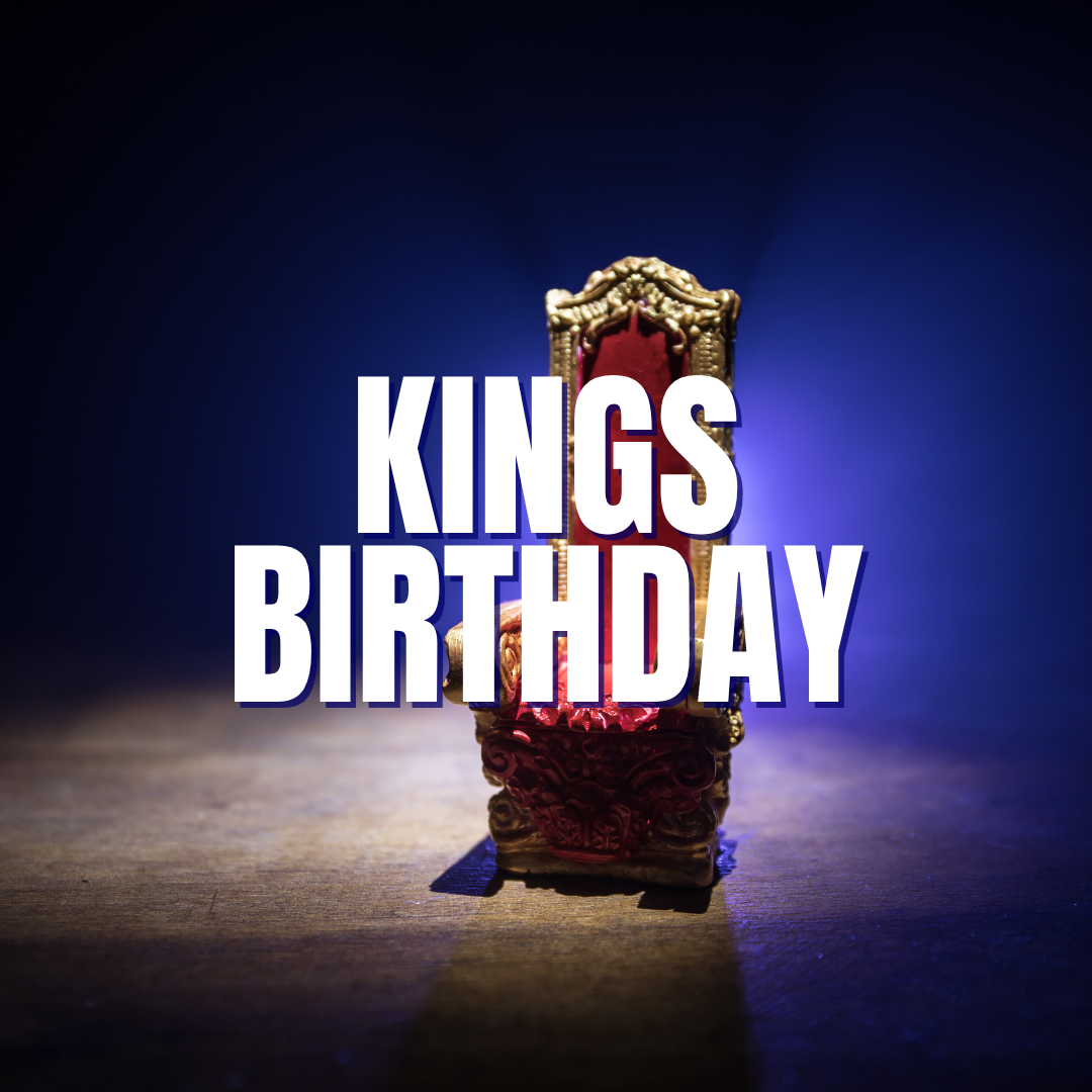 Kings Birthday