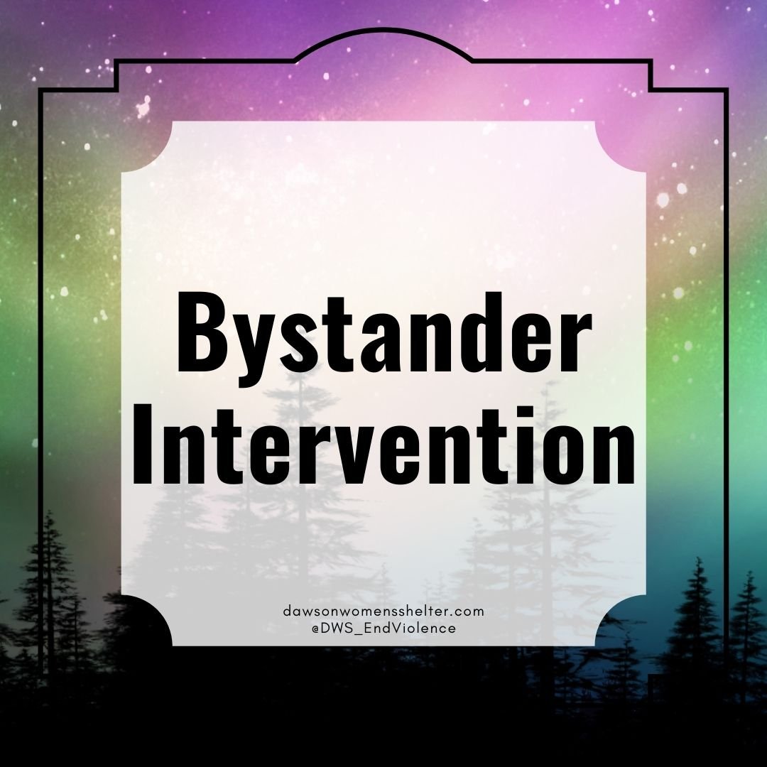Bystander Intervention MORE INFO