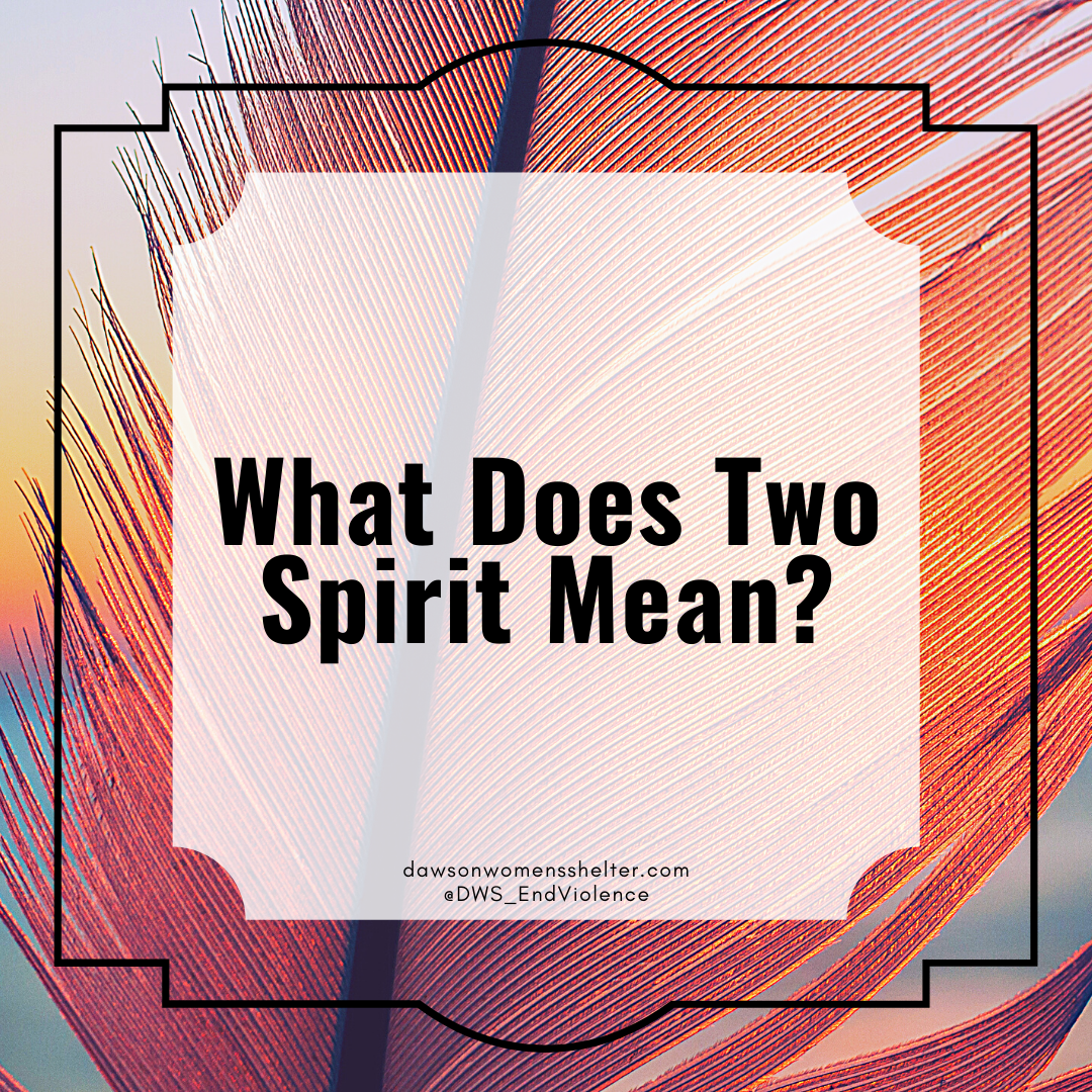 Two Spirit - Learn More