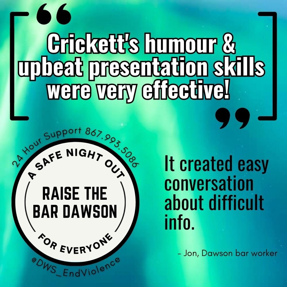  Crickett’s humour and upbeat presentation skills were very effective. It created easy conversations about difficult info. 