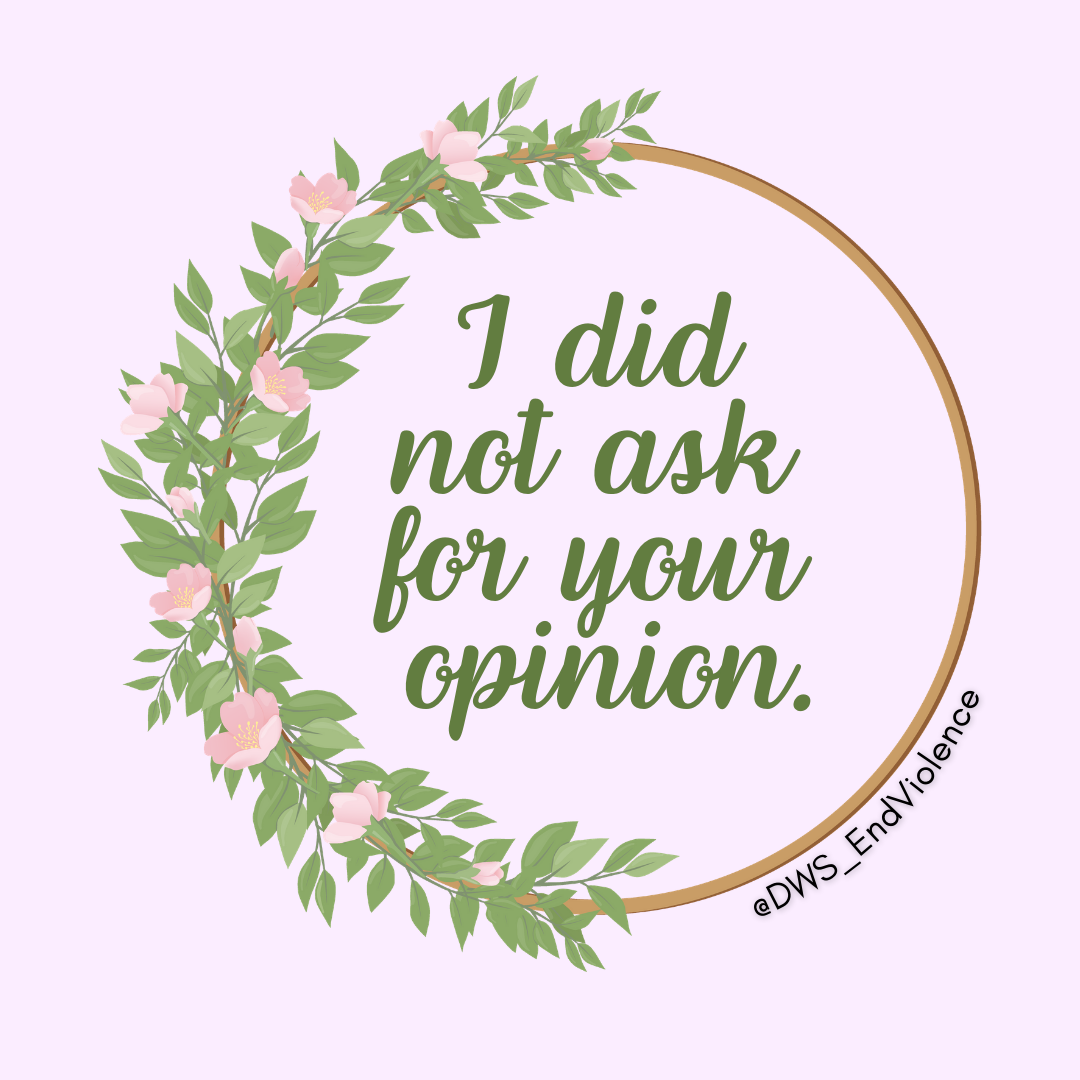 Digital image with text: I didn't not ask for your opinion
