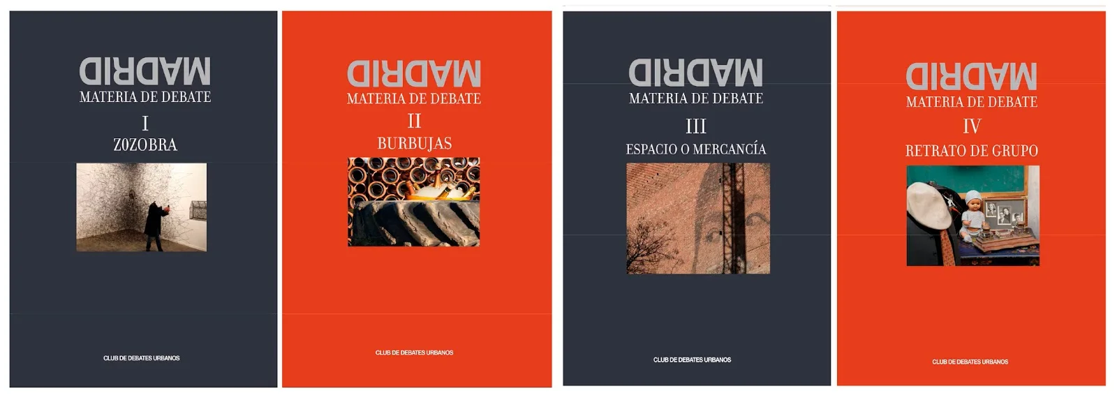 Publicación del Club de Debates Urbanos MADRID. MATERIA DE DEBATE. 2003-2013 con la participación de Alexandra Delgado